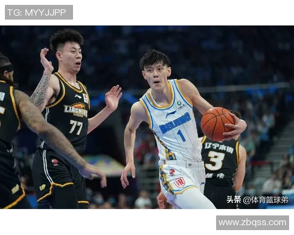 曾凡博在北京CBA的崛起之路与未来发展潜力分析 曾凡博在北京CBA的崛起之路与未来发展潜力分析